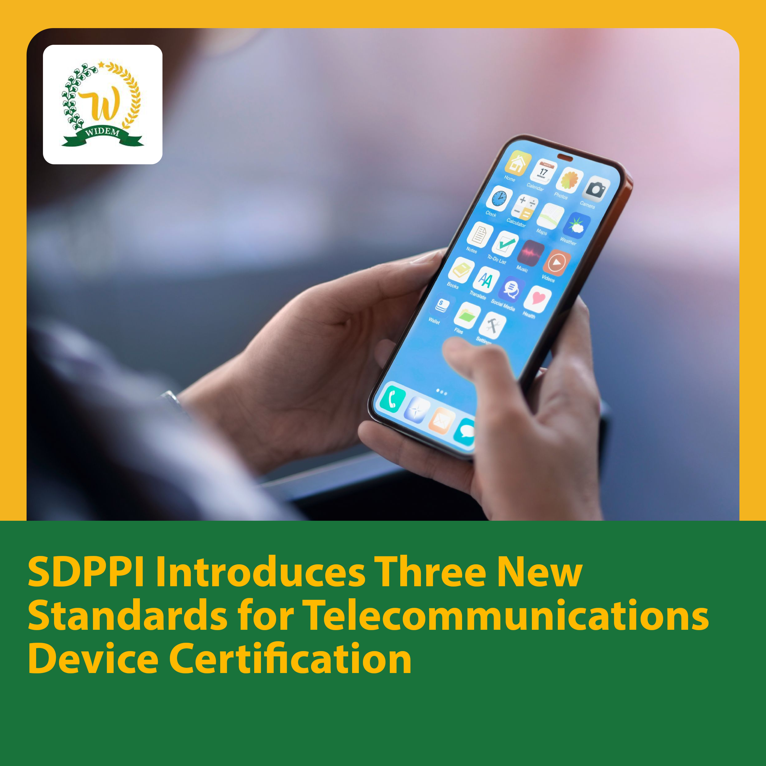 SDPPI Introduces Three New Standards for Telecommunications Device Certification