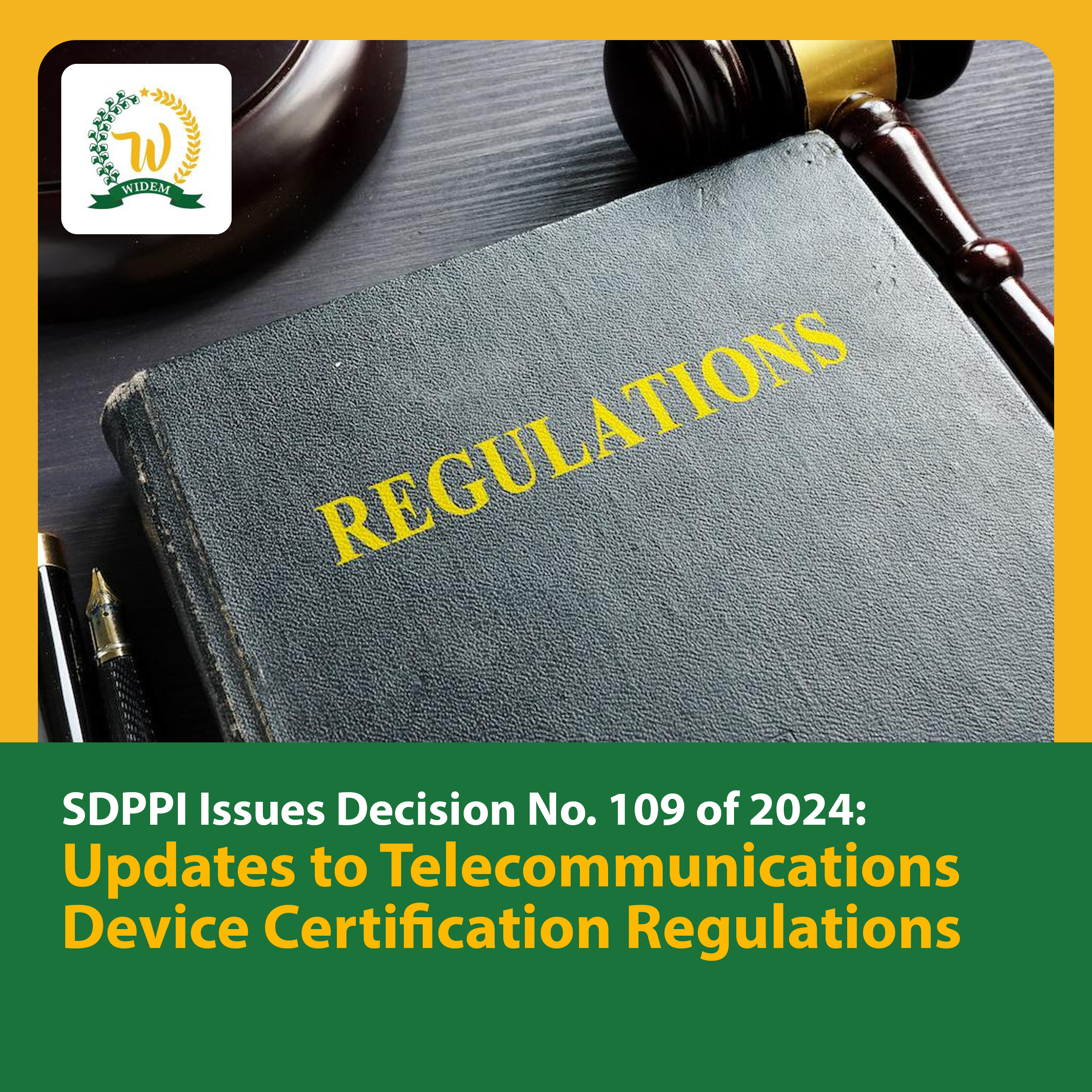 SDPPI Issues Decision No. 109 of 2024: Updates to Telecommunications Device Certification Regulations